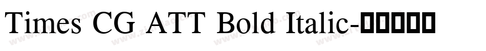 Times CG ATT Bold Italic字体转换